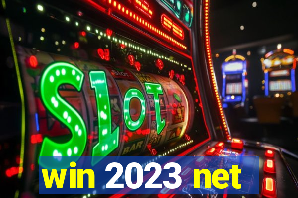 win 2023 net